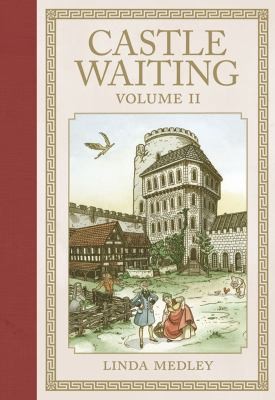 Kim Thompson: Castle Waiting
            
                Castle Waiting Fantagraphic Books (2010, Fantagraphics Books)