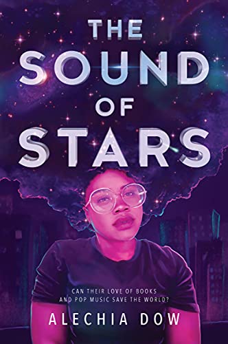 The sound of stars (Hardcover, 2020, Inkyard Press)