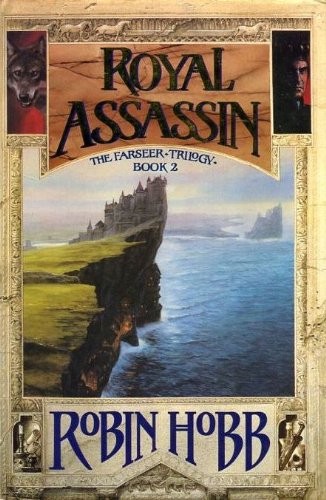 Royal Assassin (The Farseer Trilogy) (Hardcover, 1996, Voyager)
