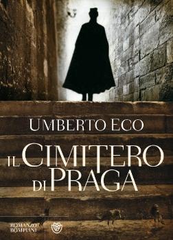 Umberto Eco: Il Cimitero di Praga (Hardcover, Italian language, 2010, Bompiani)