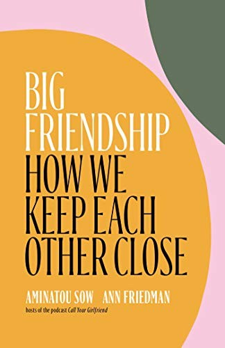 Big Friendship (Hardcover, 2020, Simon & Schuster)