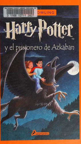 Harry Potter y el Prisionero de Azkaban / Harry Potter and the Prisoner of Azkaban (Hardcover, Spanish language, 2020, Publicaciones y Ediciones Salamandra, S.A.)
