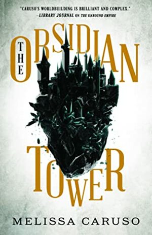 Melissa Caruso: The Obsidian Tower (2020, Orbit)