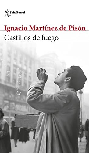 Castillos de fuego (Paperback, Seix Barral)