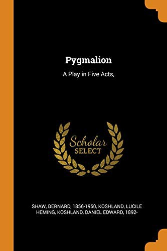 Pygmalion (Paperback, 2018, Franklin Classics)