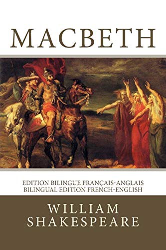 Macbeth (Paperback, 2018, CreateSpace Independent Publishing Platform, Createspace Independent Publishing Platform)