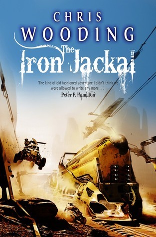 The Iron Jackal (Paperback, 2012, Gollancz)