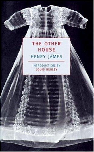 Henry James: The other house (1999, New York Review Books)