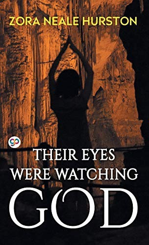 Their Eyes Were Watching God (Hardcover, 2019, General Press)