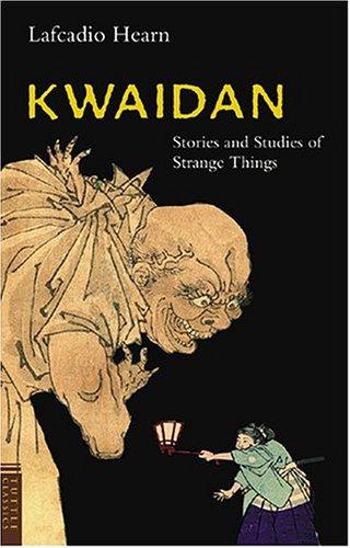 Kwaidan (Paperback, 2005, Tuttle Publishing)