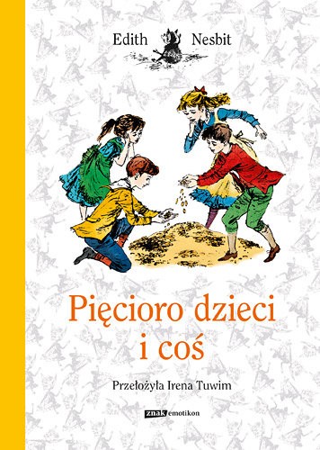 Pięcioro dzieci i coś (Hardcover, Polish language, 2013, Znak)