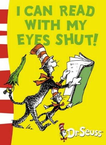 I Can Read with My Eyes Shut (Dr Seuss Green Back Books) (2003, Picture Lions)