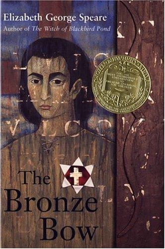 Elizabeth George Speare: The Bronze Bow (1997, Houghton Mifflin)