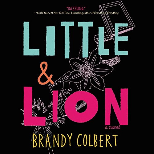Little & Lion (AudiobookFormat, 2017, Hachette Audio and Blackstone Audio)