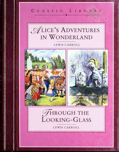 Alice's Adventures in Wonderland / Through the Looking-Glass (Hardcover, 1995, Smithmark Publishers)