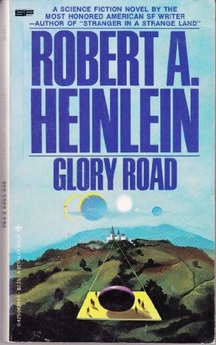 Robert A. Heinlein: Glory Road (Paperback, 1979, Berkley)