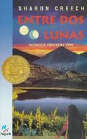 Sharon Creech, Ester Arno: Walk Two Moons (Entre Dos Lunas). (Paperback, Spanish language, 1998, Lectorum)