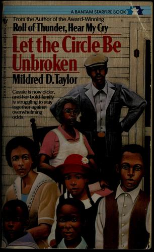 Mildred D. Taylor: Let the Circle be Unbroken (1983, Bantam Books)