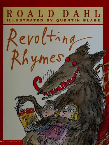 Roald Dahl's Revolting rhymes (2003, Scholastic Inc.)