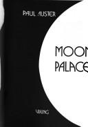 Paul Auster: Moon palace (1989, Viking)