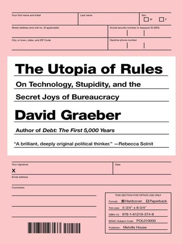 The Utopia of Rules (2015, Melville House Books)
