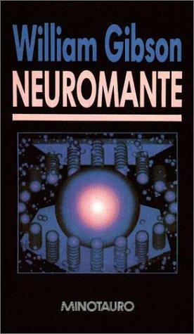 Neuromante (Hardcover, Spanish language, Minotauro)