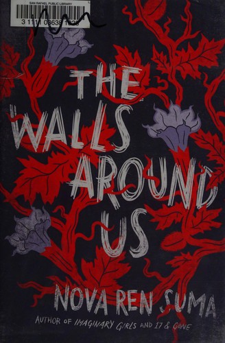 Nova Ren Suma: The walls around us (2015)