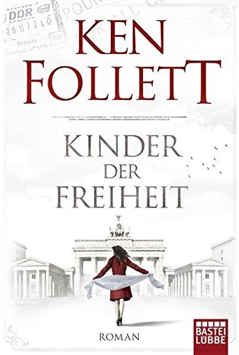 Kinder der Freiheit (Paperback, 2016, Lübbe)