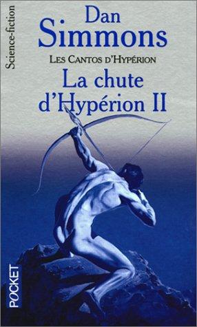 Les cantos d'Hypérion, tome 2 (Paperback, French language, 2000, Pocket)
