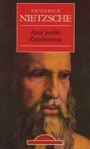 Friedrich Nietzsche: Ainsi parlait Zarathoustra (French language)