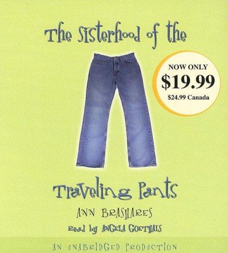 Ann Brashares: The Sisterhood of the Traveling Pants (AudiobookFormat, 2007, Listening Library (Audio))