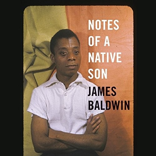 Notes of a Native Son (AudiobookFormat, 2015, Blackstone Audiobooks, Blackstone Audio, Inc.)