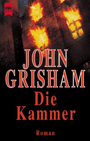 John Grisham: Die Kammer. (Paperback, German language, 2000, Heyne)