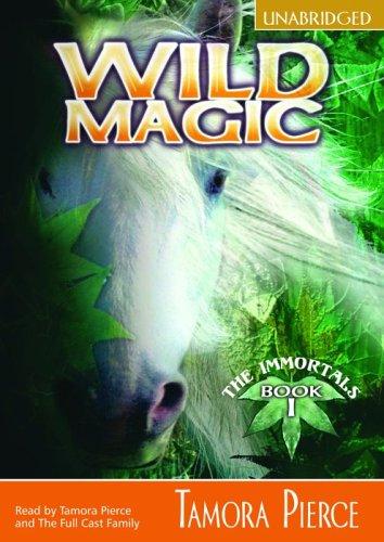 Wild Magic (The Immortals) (AudiobookFormat, 2005, Full Cast Audio)