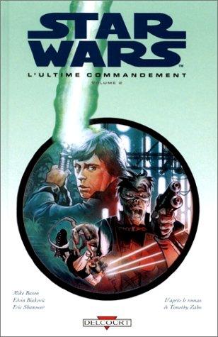 Star Wars, tome 2. Last Command (Hardcover, French language, 1999, Delcourt)