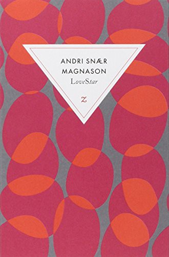 Andri Snær Magnason, Éric Boury: LoveStar (Paperback, 2015, ZULMA)