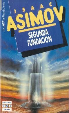 La Segunda Fundacion (Paperback, Spanish language, 1990, Plaza & Janes S.A.,Spain)