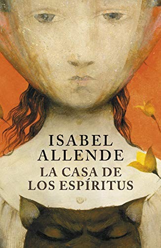 La casa de los espíritus (Hardcover, Spanish language, 2011, Plaza & Janés)