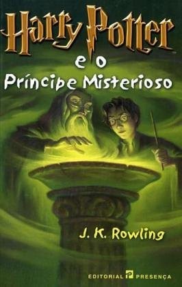 Harry Potter e o Principe Misterioso (Paperback, 2005, Presença)