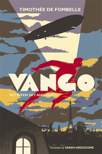 Timothee de Fombelle: Vango (Hardcover, 2013, Candlewick Press)