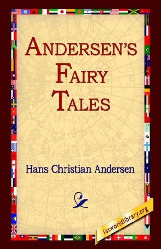 Andersen's Fairy Tales (Hardcover, 2005, 1st World Library - Literary Society)