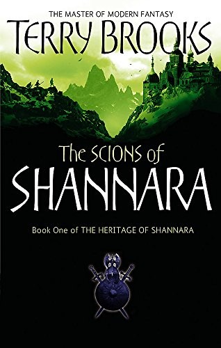 The Scions of Shannara - Book on of the Heritage of Shannara (Paperback, 2006, Orbit Books)