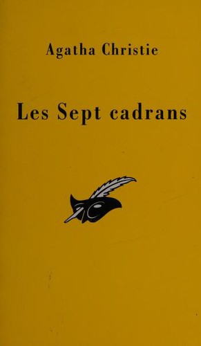 Les sept cadrans (French language, 1991, Librairie des Champs-Elysées)