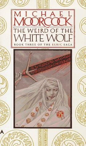 The Weird of the White Wolf (Paperback, 1988, Ace)
