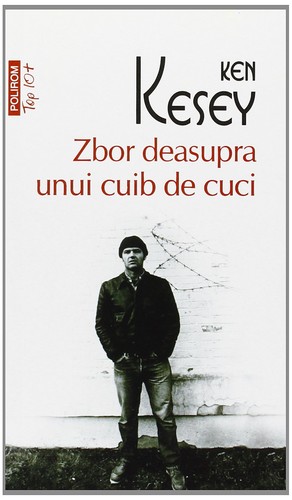 Ken Kesey: Zbor deasupra unui cuib de cuci (Paperback, Romanian language, 2013, Polirom)