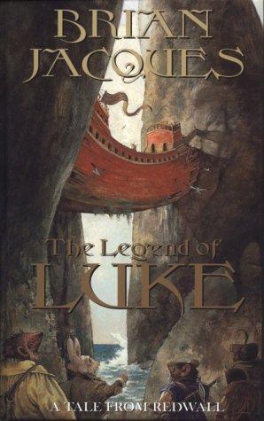 The Legend of Luke (Redwall, Book 12) (2000, Thorndike Press)