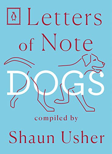 Shaun Usher: Letters of Note (Paperback, 2021, Penguin Books)