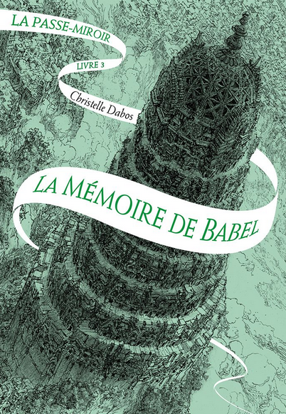 La mémoire de Babel (Paperback, Français language, 2017, Gallimard Jeunesse)