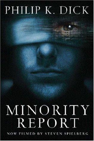 Minority Report (Gollancz) (Hardcover, 2002, Gollancz)