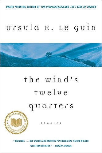 The  wind's twelve quarters (1987, Harper & Row)